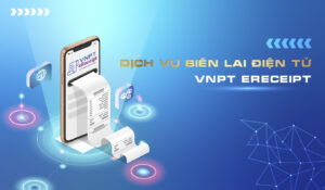 Biên Lai Điện Tử là gì – Tổng quan về dịch vụ Biên lai điện tử