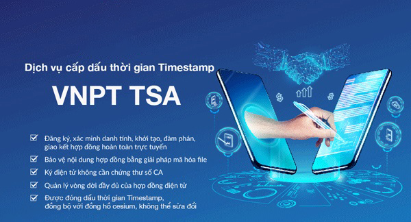 Dịch vụ con dấu thời gian VNPT TSA chính thức ra mắt