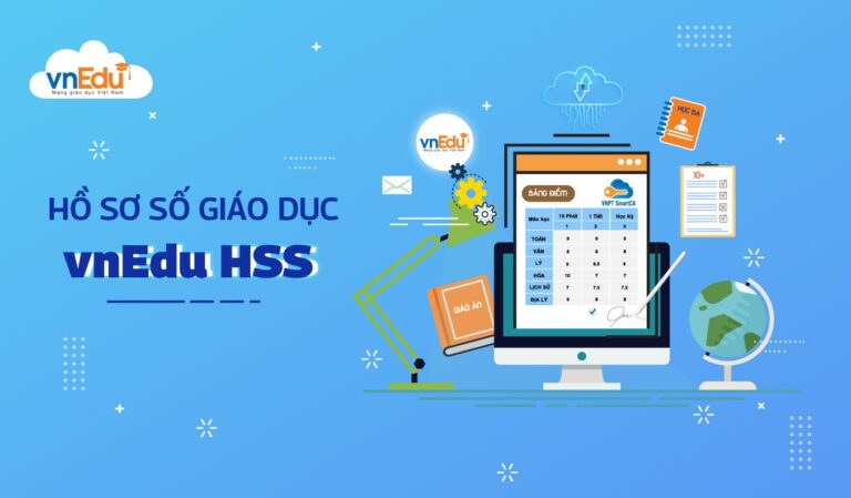 Giải pháp hồ sơ số giáo dục vnEdu HSS của VNPT